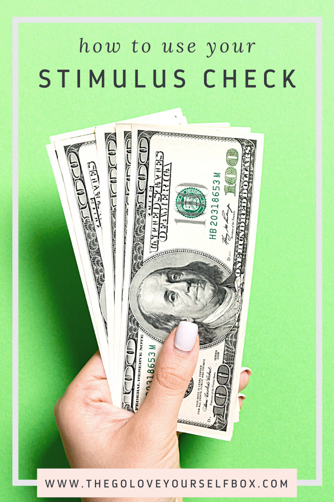 How To Use Your Stimulus Check